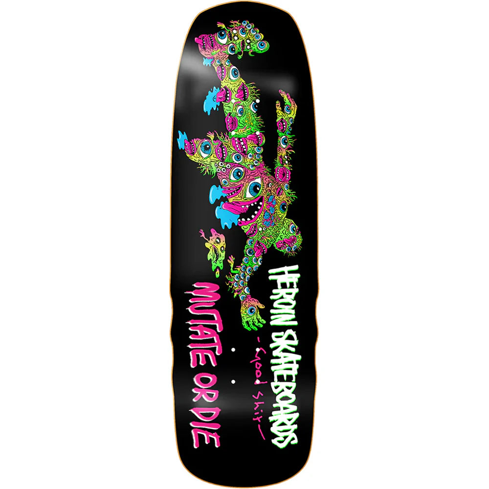 Heroin Good Shit Mutated Skateboard Deck 9.75"