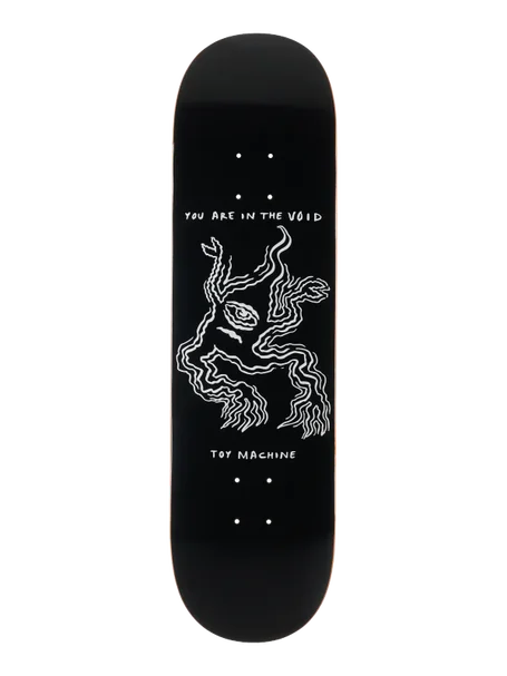 Toy Machine 'You are in the void' Deck 8.5